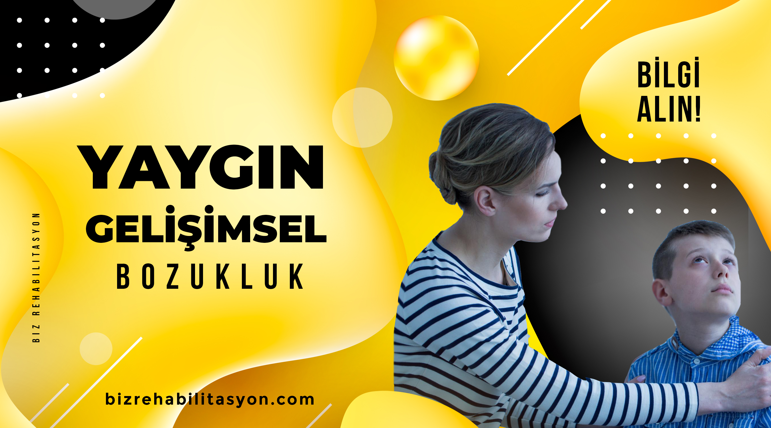 yaygın gelişimsel bozukluk